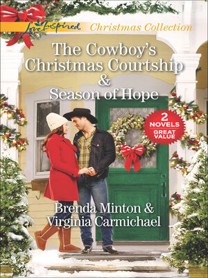 cover image of The Cowboy's Christmas Courtship & Season of Hope